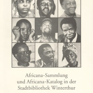 Africana-Sammlung und Africana-Katalog in der Stadtbibliothek Winterthur. Erwerbungen 1982–1990
