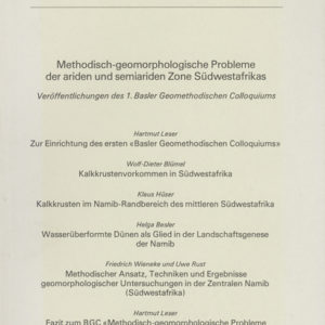Methodisch-geomorphologische Probleme der ariden und semiariden Zone Südwestafrikas. Communications Vol. 15