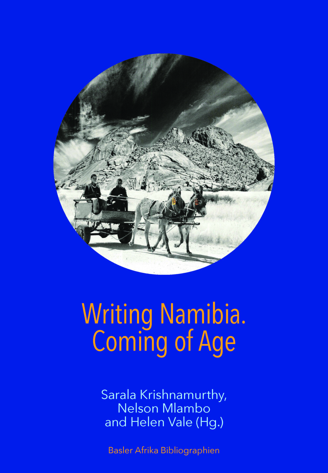 Writing Namibia – Coming of Age – Basler Afrika Bibliographien