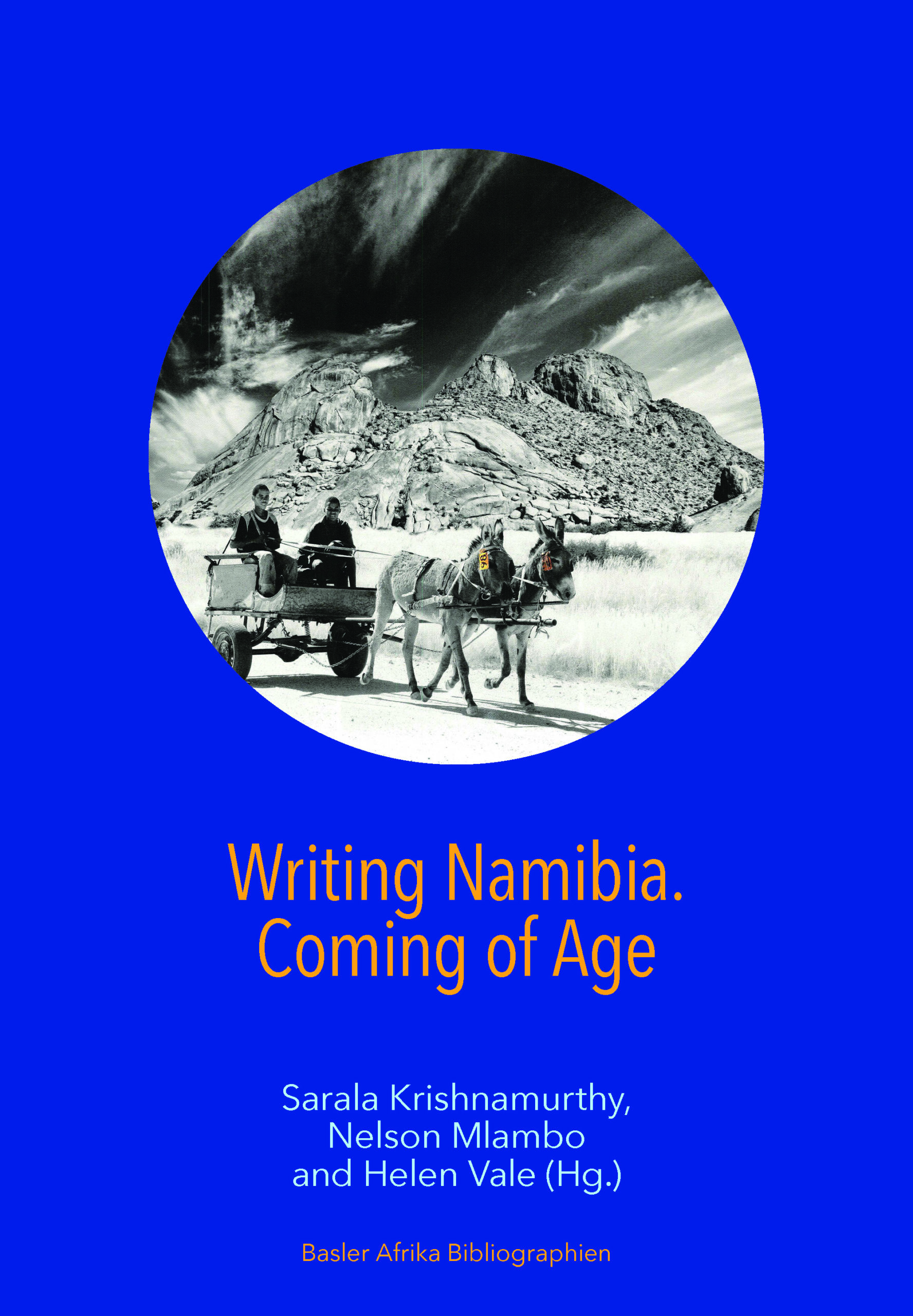 Writing Namibia – Coming of Age – Basler Afrika Bibliographien
